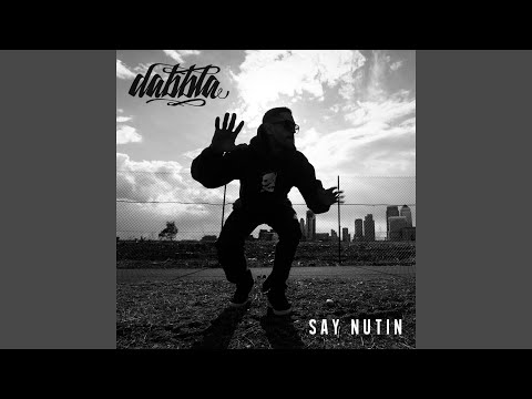 Say Nutin