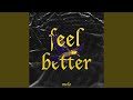 Feel Better