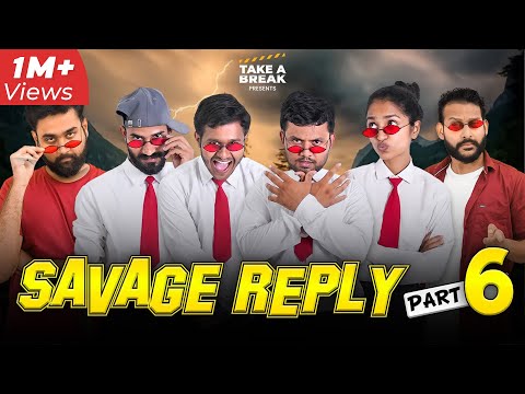 DESI SAVAGE Replies - PART 6 😎🤯 | Take A Break