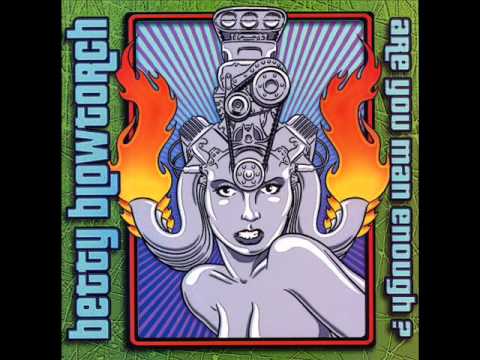Betty Blowtorch - Are You Man Enough? (Full Album)