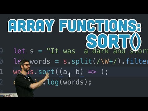 16.9: Array Functions: sort() - Topics of JavaScript/ES6 Video
