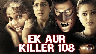 Ek Aur Killer 108 - Action Thriller Hindi Dubbed F