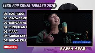 Download lagu RAFFA AFAR - HAL HEBAT - CINTA SAMPAI MATI - MENCARI ALASANA - LAGU POP TERPOPULER 2025 mp3 Download lagu RAFFA AFAR - HAL HEBAT - CINTA SAMPAI MATI - MENCARI ALASANA - LAGU POP TERPOPULER 2025 mp3