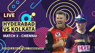 Live Hyderabad vs Kolkata Match Commentary And Live Score| IPL 2021 Live | SRH vs KKR Live Match
