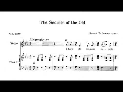 Samuel Barber - Four Songs, Op. 13 - No. 2 "The Secrets of the Old" [Score video]