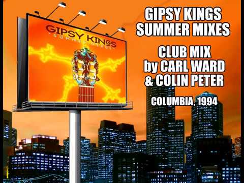 Gipsy Kings Summer Mixes - Club Mix