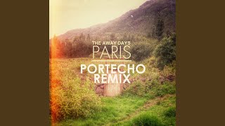 Paris (Portecho Remix)