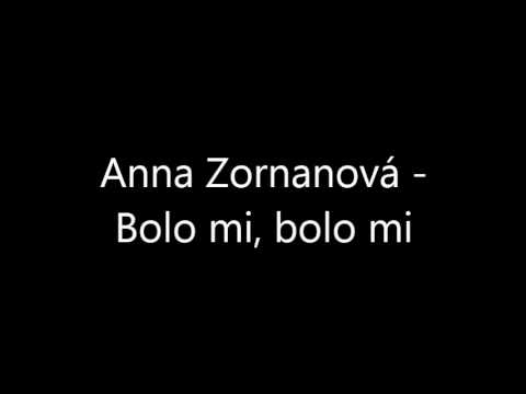 Anna Zornanová - Bolo mi, bolo mi