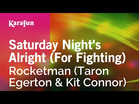 Saturday Night's Alright - Rocketman | Karaoke Version | KaraFun