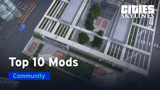 Top Mods and Assets of January 2022 with bsquiklehausen | Mods of the Month | Cities: Skylines