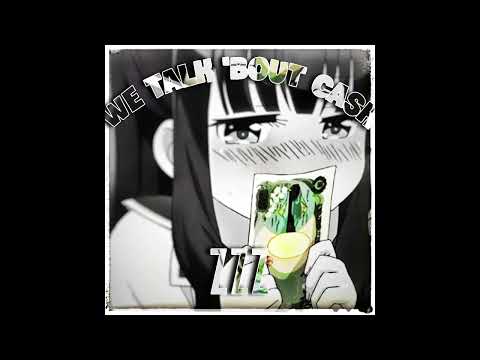 ZZZ - We talk 'bout Cash (prod. TREETIME)