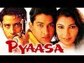 Pyaasa 2002 Full Hindi Movie Yukta Mookhey Aftab Shivdasani Zulfi Syed Govind Namdeo