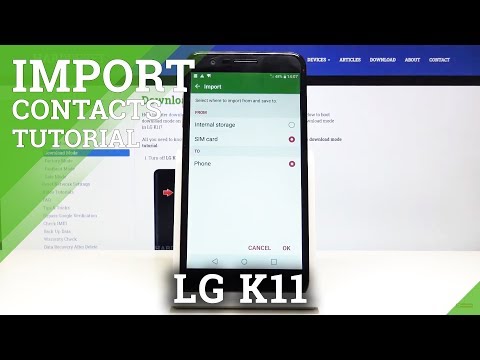 How to Import Contacts in LG K11 – Move Numbers