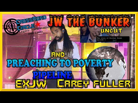 ExJW Broadcasting - THE BUNKER UNCUT! - JW Poverty Pipeline.