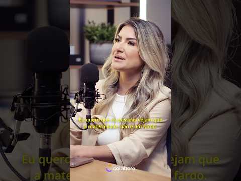 “a maternidade não é um fardo”