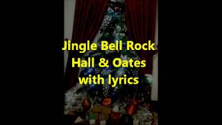 Jingle Bell Rock by Hall &amp; Oates with lyrics