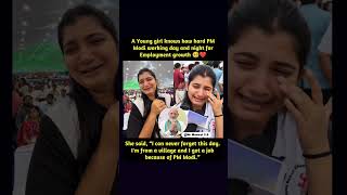 A Young girl knows has hard PM Modi working day and night for Employment growth