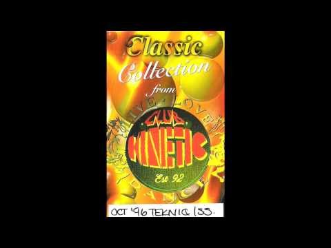 Classic Collection From Club Kinetic - Tekniq / DJ SS (Oct '96) (Tape 1)