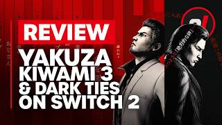 Yakuza Kiwami 3 & Dark Ties Nintendo Switch 2 Review - Is It Worth It?