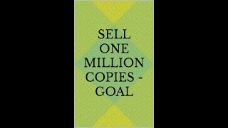 Sell One Million Copies - My Goal for Ebooks