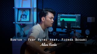 Download lagu Runtuh - Feby Putri feat. Fiersa Besari | ADLANI RAMBE (LIVE COVER) mp3 Download lagu Runtuh - Feby Putri feat. Fiersa Besari | ADLANI RAMBE (LIVE COVER) mp3