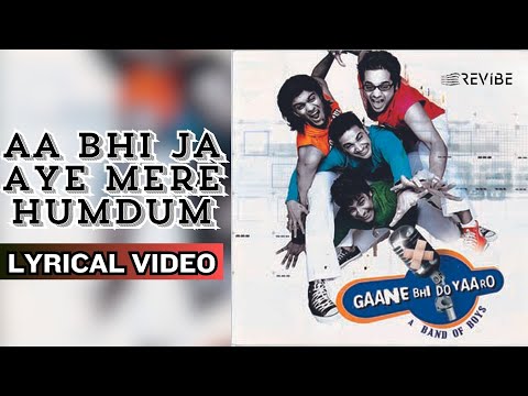 Aa Bhi Ja Aye Mere Humdum (Official Lyric Video) | Band of Boys | Gaane Bhi Do Yaaro