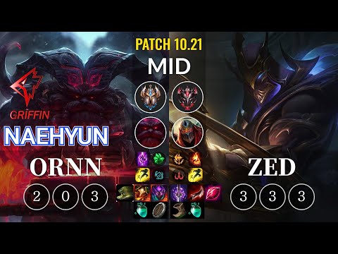 GRF Naehyun Ornn vs Zed Mid - KR Patch 10.21