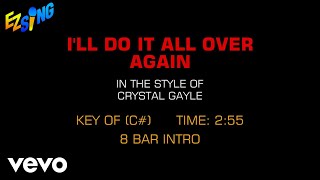 Crystal Gayle - I'll Do It All Over Again (Karaoke EZ Sing)