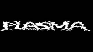 PLASMA - Assmunching Terrorpussy
