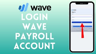 How to Login to Wave Payroll Account 2024 | Sign In to Wave Payroll Account