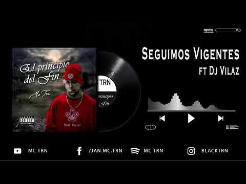 1 - SEGUIMOS VIGENTES FT DJ VILAZ