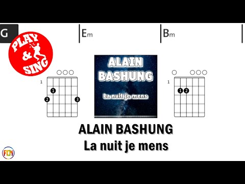 La Nuit Je Mens - Alain Bashung