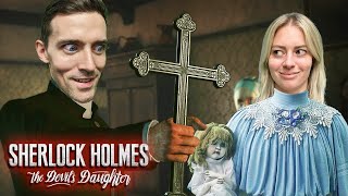 Invoke Me, Daddy - Sherlock Holmes: The Devil's Daughter Gameplay Part 7