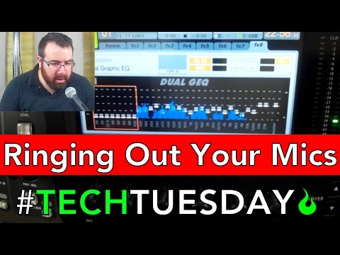 How to Ring Out Your Mics - #AscensionTechTuesday - EP024