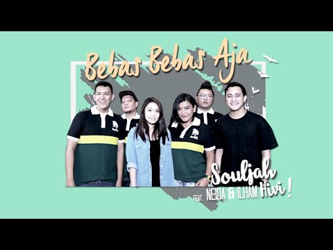 SOULJAH - Bebas Bebas Aja feat. Neida & Ilham HiVi (Official Audio)