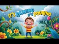 It S Raining It S Pouring Rhymes Fun Kids Songs Nursery Rhymes KidsSongs Toddlers Preschool ️