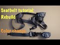 Deployed seatbelt pretensioner rebuild and color change tutorial