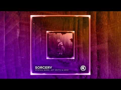 Stefan Bors, Jet Zeith & KECI - Sorcery (Extended Mix)