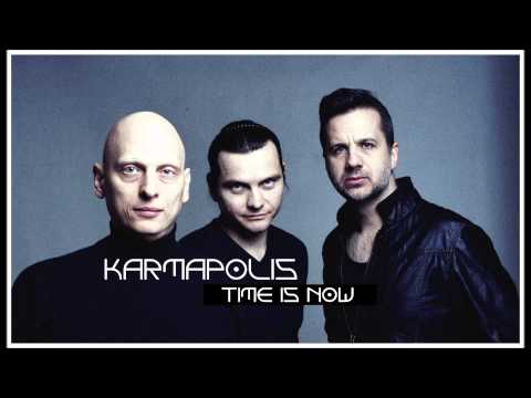 Karmapolis - Time Is Now