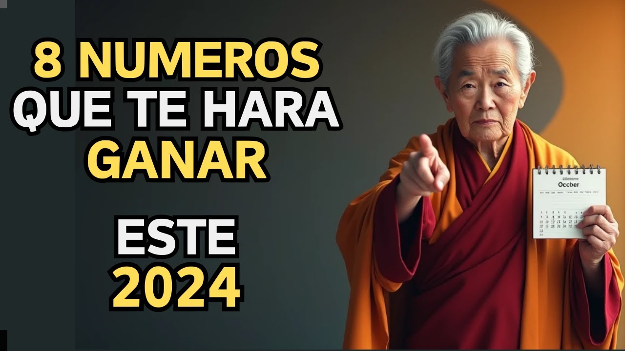8 NÚMEROS DE LA SUERTE para GANAR y HACERSE RICO en OCTUBRE 2024 - Enseñanzas Budistas