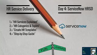 Day 4: ServiceNow HRSD – All About HR Services | Topic Categories | Topic Details | HR Templates!