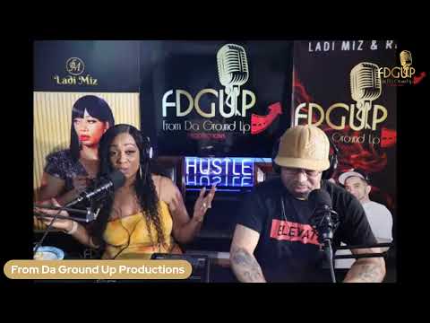 From Da Ground Up Productions revamped Episode 57