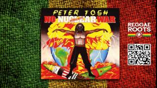 Peter Tosh - No Nuclear War (Álbum Completo)