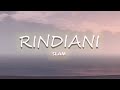 RINDIANI SLAM LIRIK VIDEO Lagu Nostalgia Terbaik Lyrics