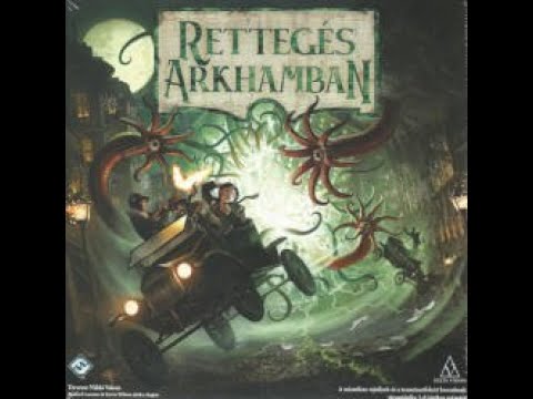 Százhuszonkettedik rész - Rettegés Arkhamban 3. kiadás - A kocka el van vetve