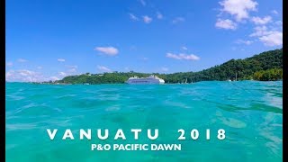 P&O Pacific Dawn - Vanuatu 2018