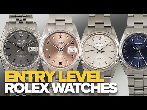 Entry Level Rolex Watches | Hands-On With Four Of The Most Affordable Rolex Watches