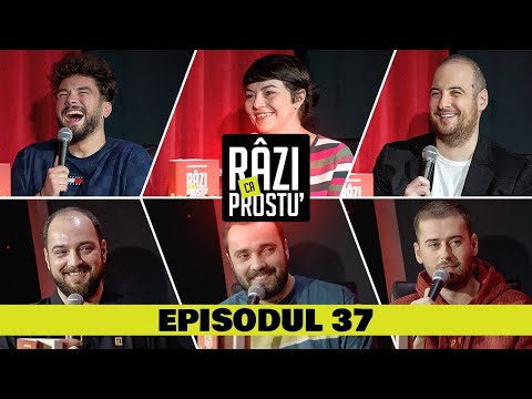 Râzi ca Prostu' - Episodul 37