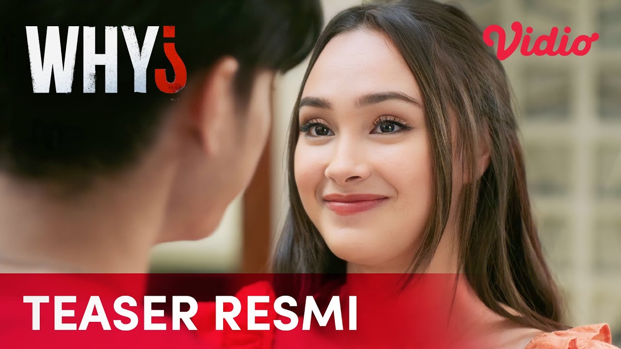 Teaser Resmi | WHY? | Caitlin Halderman, Yesaya Abraham, Arya Vasco
