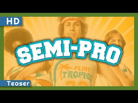afbeelding Semi-Pro (2008) Teaser